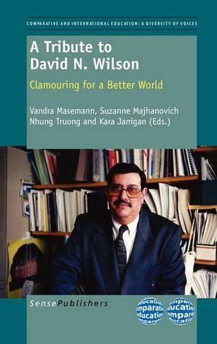 Cover image for A Tribute to David N. Wilson: Clamouring for a Better World