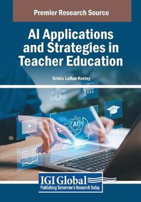 Cover image for AI Applications and Strategies in Teacher Education