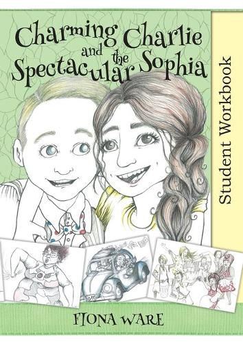 Cover image for Charming Charlie and the Spectacular Sophia Student Workbook