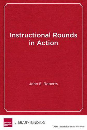 Cover image for Instructional Rounds in Action