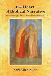 Cover image for The Heart of Biblical Narrative