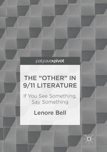 Cover image for The Other  In 9/11 Literature: If You See Something, Say Something
