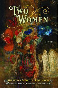 Cover image for Two Women: A Novel