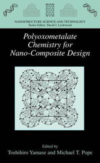 Cover image for Polyoxometalate Chemistry for Nano-Composite Design