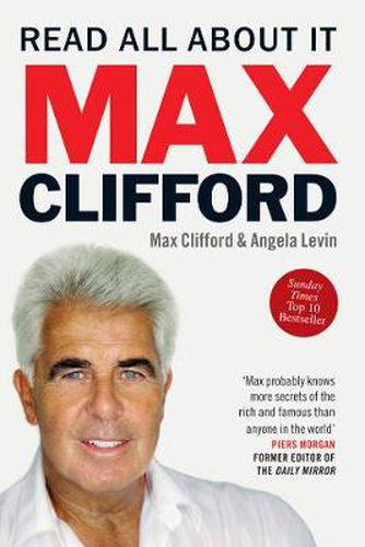 Max Clifford: Read All About it