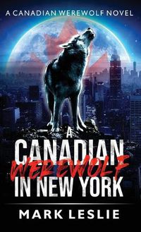 Cover image for A Canadian Werewolf in New York