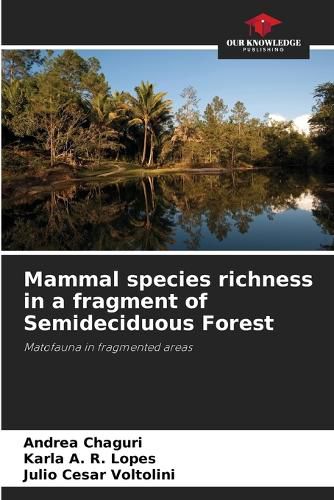 Cover image for Mammal species richness in a fragment of Semideciduous Forest