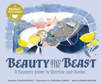 Cover image for Beauty and the Beast: a Favorite Story in Rhythm and Rhyme (Fairy Tale Tunes)