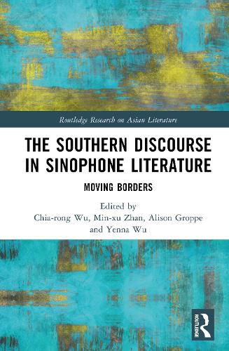 Cover image for The Southern Discourse in Sinophone Literature