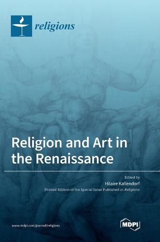 Cover image for Religion and Art in the Renaissance