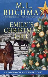 Cover image for Emily's Christmas Gift: a Henderson's Ranch Big Sky story