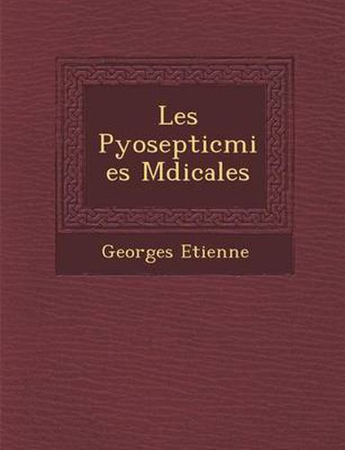 Cover image for Les Pyoseptic Mies M Dicales