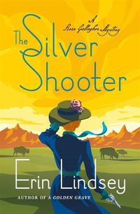 Cover image for The Silver Shooter: A Rose Gallagher Mystery