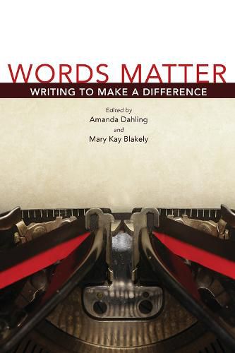 Cover image for Words Matter, Volume 1: Writing to Make a Difference