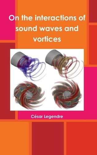 Cover image for On the Interactions of Sound Waves and Vortices