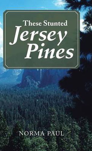 Cover image for These Stunted Jersey Pines