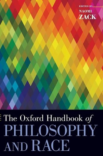 Cover image for The Oxford Handbook of Philosophy and Race