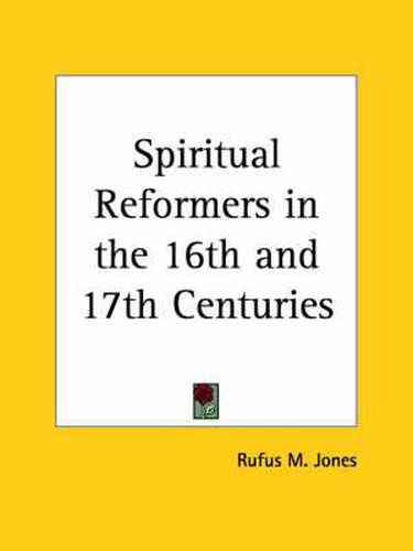 Spiritual Reformers in the 16th