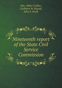 Cover image for Nineteenth report of the State Civil Service Commission