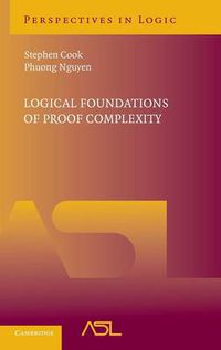 Cover image for Logical Foundations of Proof Complexity