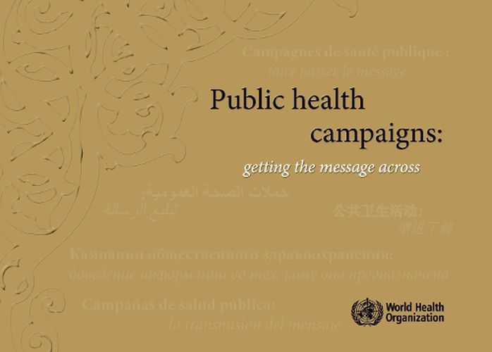 Cover image for Public health campaigns: getting the message across