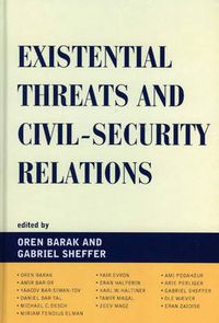 Cover image for Existential Threats and Civil Security Relations