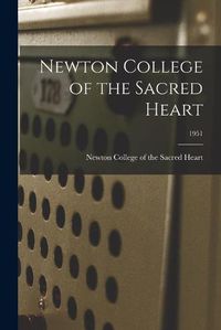 Cover image for Newton College of the Sacred Heart; 1951