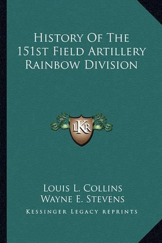 History of the 151st Field Artillery Rainbow Division