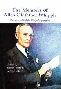 Cover image for Memoirs of Allen Oldfather Whipple: The Man Behind the Whipple Operation