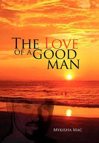 Cover image for The Love of a Good Man