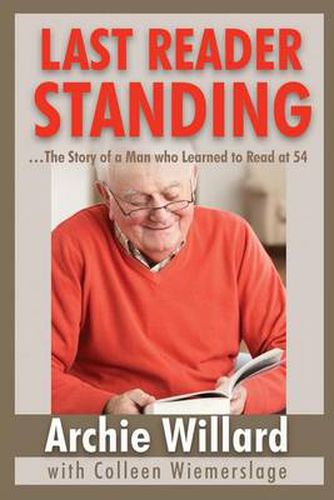 Cover image for The Last Reader Standing: -The Story of a Man who Learned to Read at 54