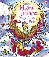 Cover image for Magical Creatures Magic Painting Book