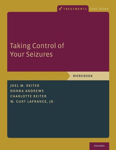 Taking Control of Your Seizures: Workbook