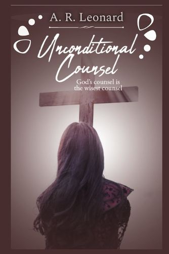 Cover image for Unconditional Counsel