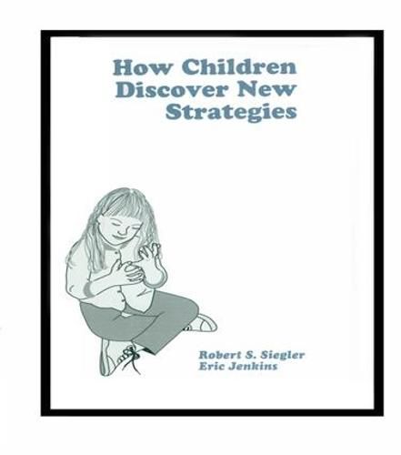 Cover image for How Children Discover New Strategies