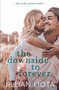 Cover image for The Downside to Forever