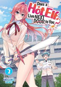 Cover image for Does a Hot Elf Live Next Door to You? Vol. 2
