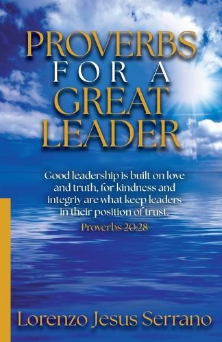 Cover image for Proverbs For A Great Leader