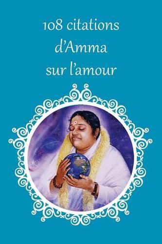 Cover image for 108 citations d'Amma sur l'amour