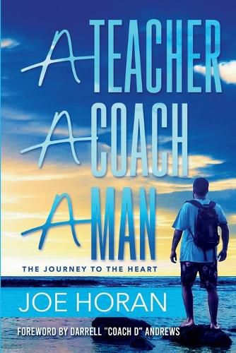 Cover image for A Teacher, A Coach, A Man