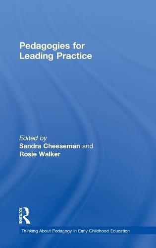 Cover image for Pedagogies for Leading Practice