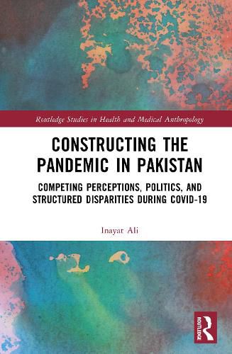 Cover image for Constructing the Pandemic in Pakistan