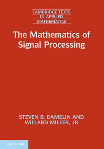 Cover image for The Mathematics of Signal Processing