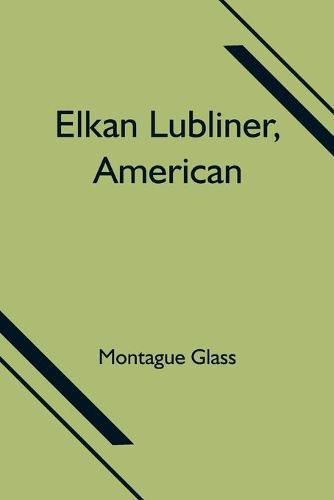 Cover image for Elkan Lubliner, American