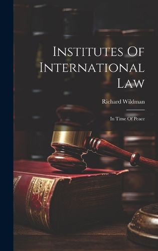 Cover image for Institutes Of International Law