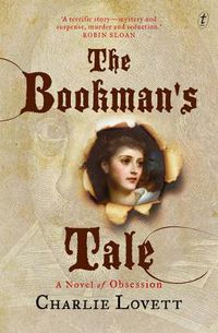 Cover image for The Bookman's Tale: A Novel of Obsession