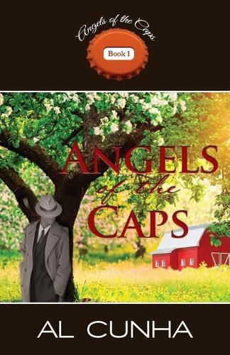 Cover image for Angels of the Caps: Book 1 in the Series, Angels of the Caps