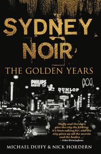 Cover image for Sydney Noir: The Golden Years