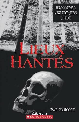 Cover image for Lieux Hant?s 1