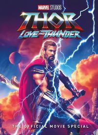 Cover image for Marvel's Thor 4: Love and Thunder Movie Special Book